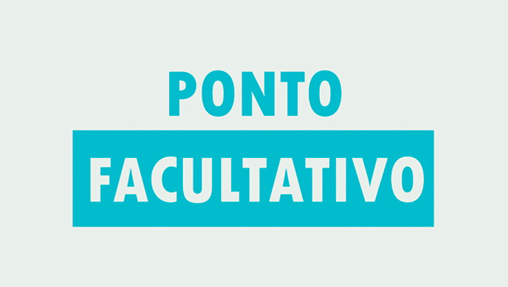 ponto facultativo: improviso e desrespeito