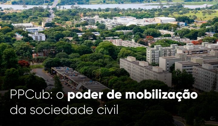 PPCub: o poder de mobilização da sociedade civil