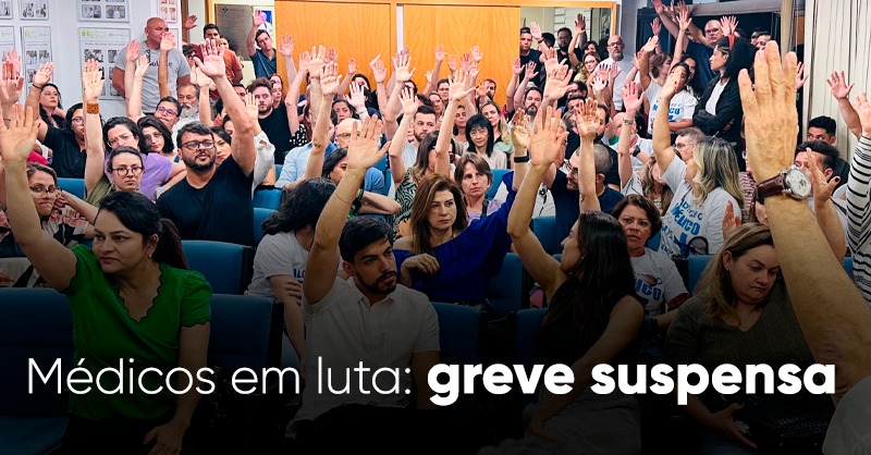 médicos suspendem greve, mas continuam luta por melhorias no sus-df