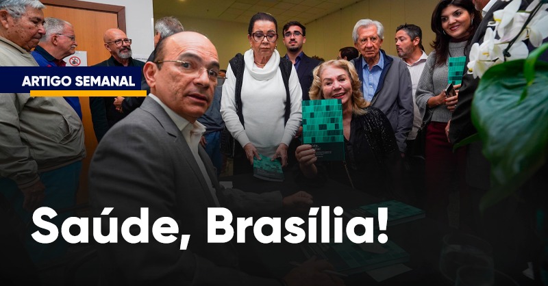 Saúde, Brasília!
